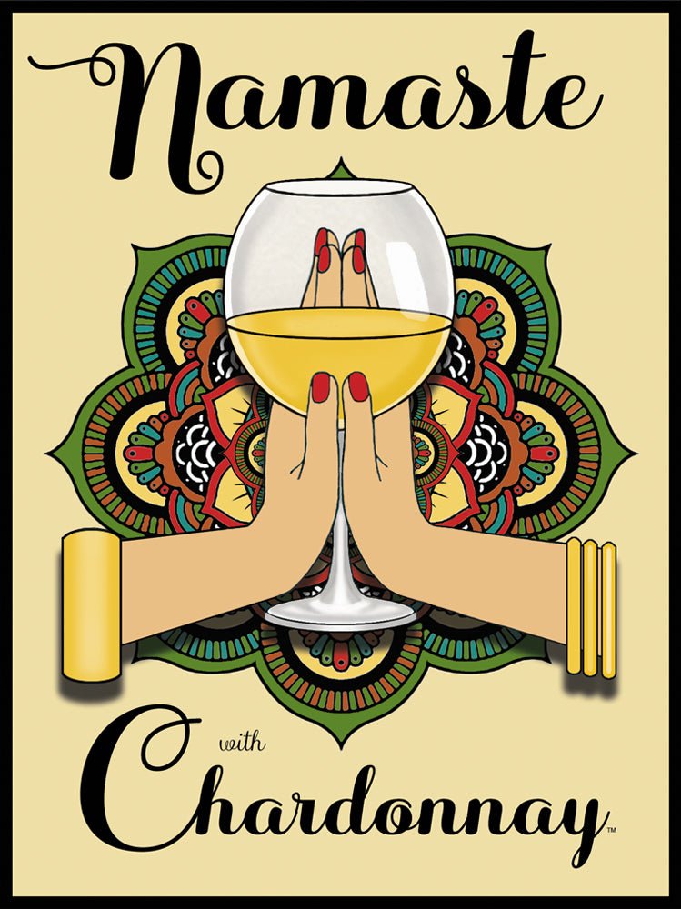 Namaste Chardonnay Sign - Jan Davidson Collection