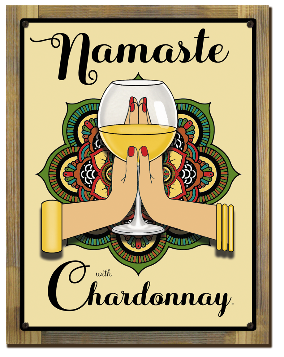 A colorful artwork depicting yoga prayer hands holding a glass of Chardonnay in front of a colorful Mandala, with the text 'NAMASTE CHARDONNAY' at the bottom.